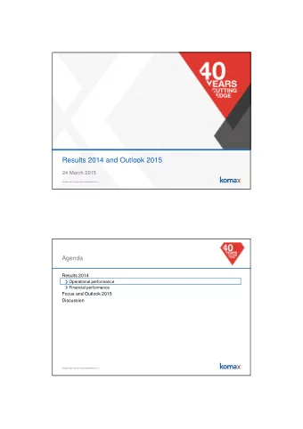 Results 2014 and Outlook 2015  24 March 2015  24 March 2015 / Results 2014 and Outlook 2015 / 1