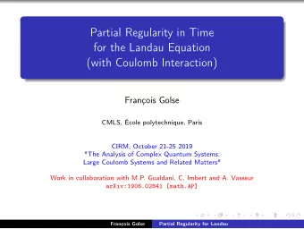 Partial Regularity in Time  for the Landau Equation  (with Coulomb Interaction)  Franois Golse