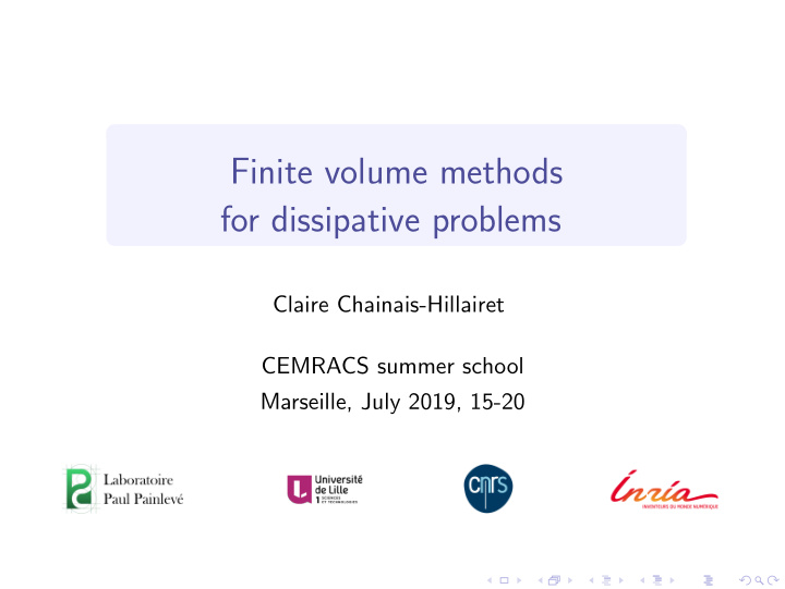 finite volume methods for dissipative problems