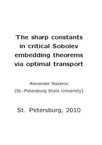 The sharp constants  in critical Sobolev  embedding theorems  via optimal transport  Alexander