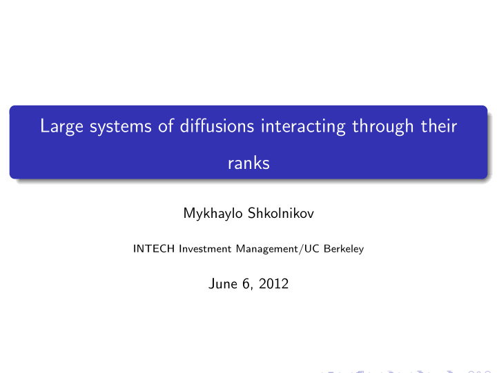 large systems of diffusions interacting through their