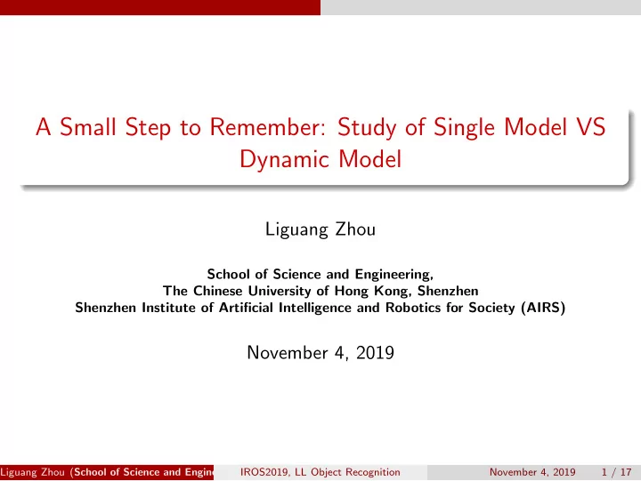 a small step to remember study of single model vs dynamic