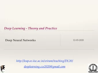 Deep Learning - Theory and Practice  Deep Neural Networks  12-03-2020