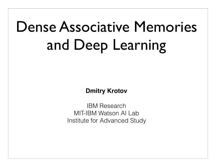 dense associative memories and deep learning