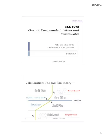 Organic Compounds in Water and  Wastewater  PCBs and other HOCs:  Volatilization &amp; other