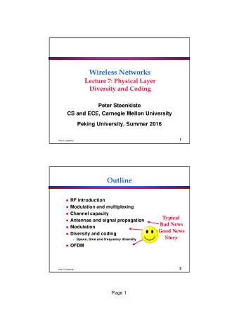 Wireless Networks L ecture 7: Physical Layer  Diversity and Coding  Peter Steenkiste  CS and ECE,