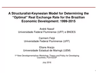 A Structuralist-Keynesian Model for Determining the  Optimal Real Exchange Rate for the