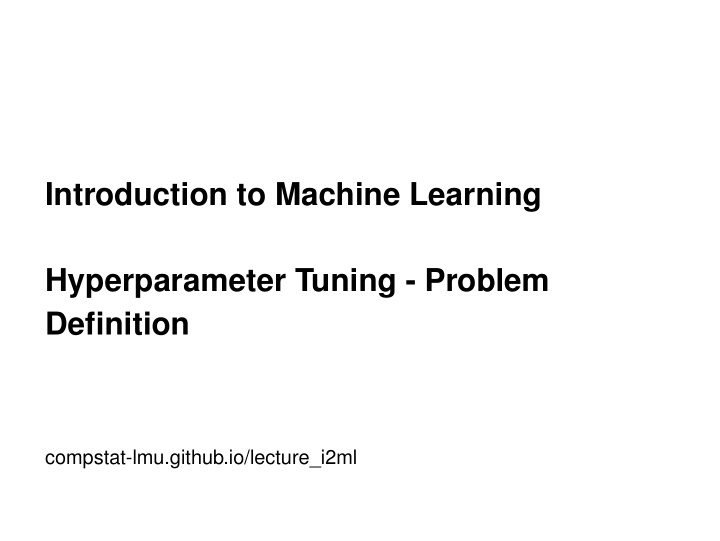 introduction to machine learning hyperparameter tuning