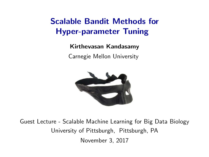 scalable bandit methods for hyper parameter tuning