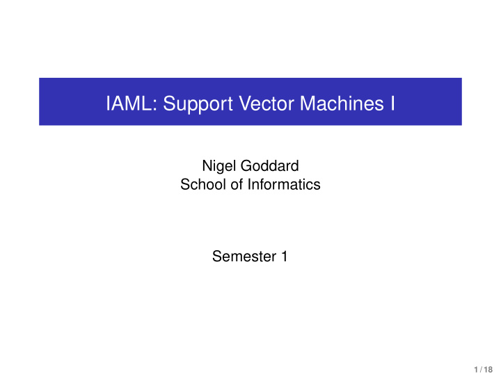 iaml support vector machines i