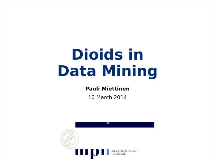 dioids in data mining