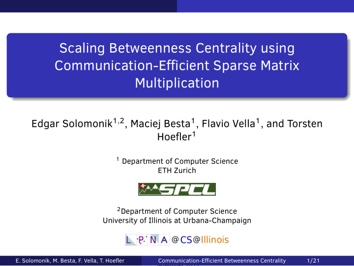 scaling betweenness centrality using communication