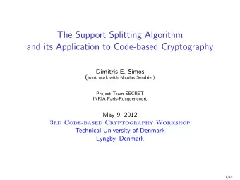 The Support Splitting Algorithm  and its Application to Code-based Cryptography  Dimitris E. Simos