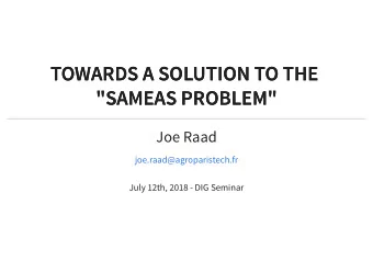 TOWARDS A SOLUTION TO THE  TOWARDS A SOLUTION TO THE  &quot;SAMEAS PROBLEM&quot;  &quot;SAMEAS