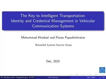 The Key to Intelligent Transportation:  Identity and Credential Management in Vehicular