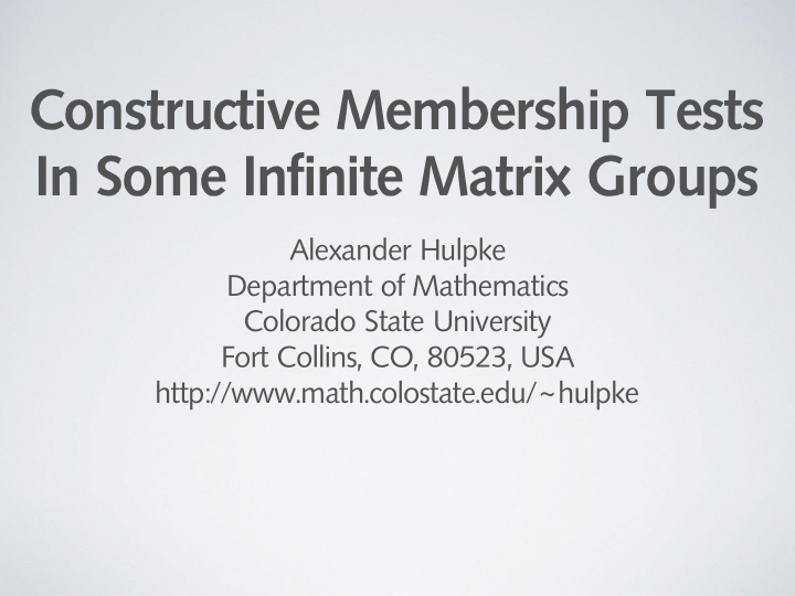 constructive membership tests in some infinite matrix