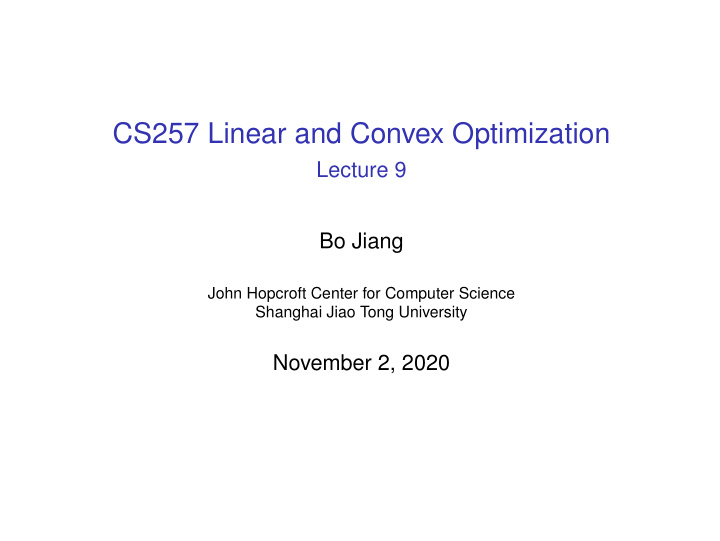 cs257 linear and convex optimization