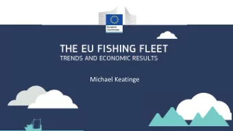 Michael Keatinge  The 2018 Annual Economic Report  A comprehensive overview of the  latest