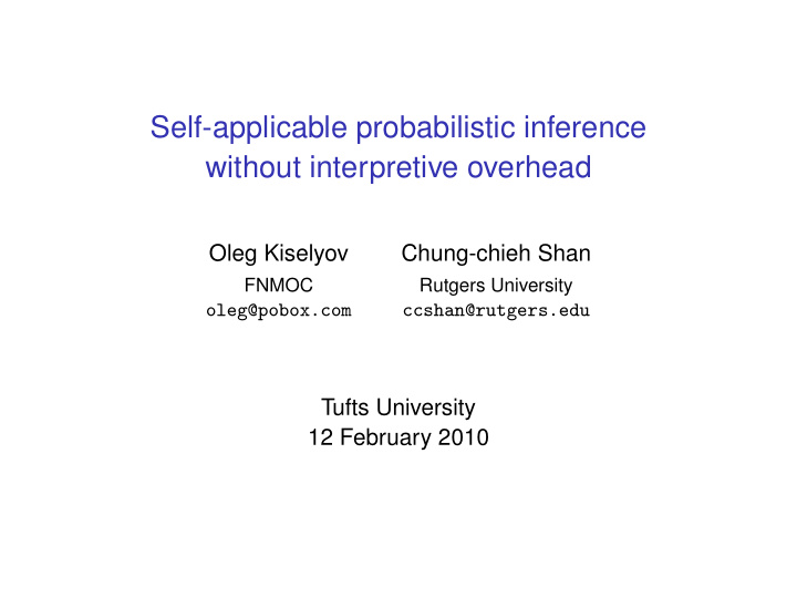 self applicable probabilistic inference without