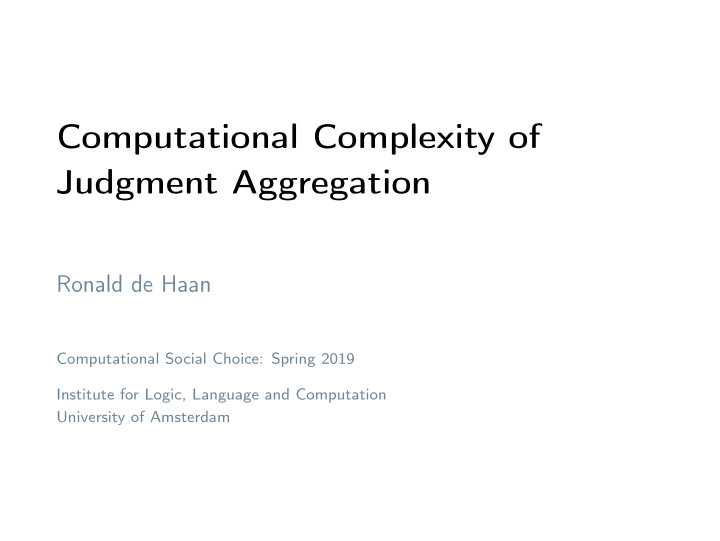 computational complexity of judgment aggregation