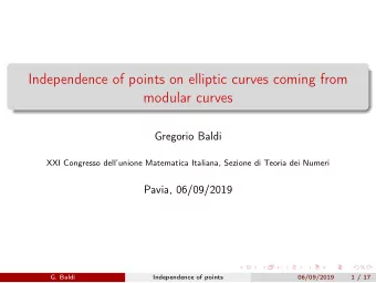 Independence of points on elliptic curves coming from  modular curves  Gregorio Baldi  XXI