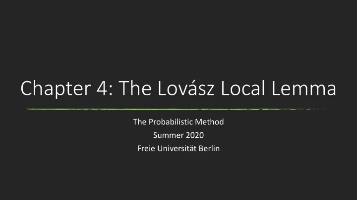 chapter 4 the lov sz local lemma