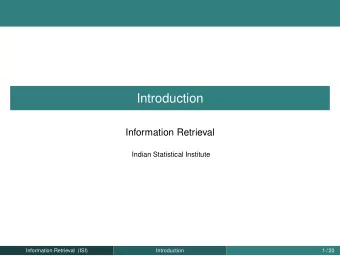 Introduction  Information Retrieval  Indian Statistical Institute  Information Retrieval (ISI)