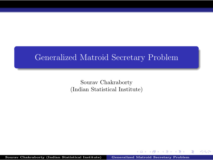 generalized matroid secretary problem