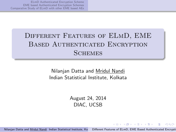 different features of elmd eme based authenticated