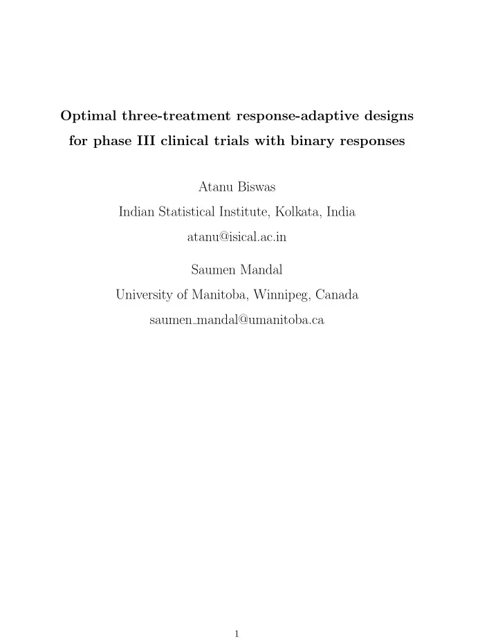 optimal three treatment response adaptive designs for