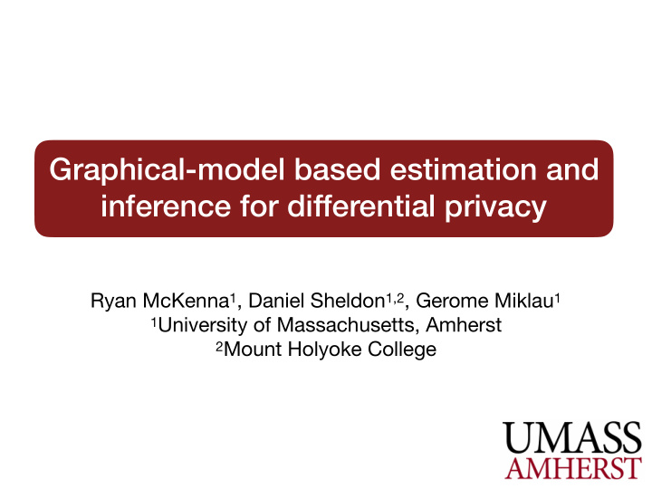 graphical model based estimation and inference for