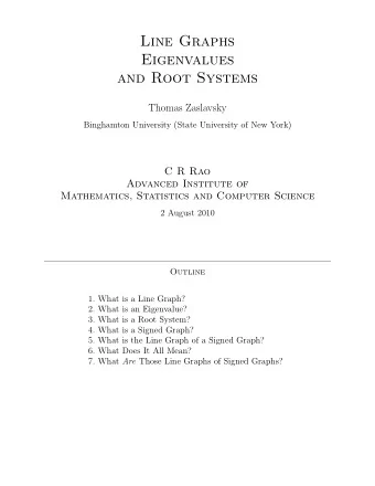 Line Graphs  Eigenvalues  and Root Systems  Thomas Zaslavsky  Binghamton University (State