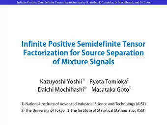Infinite Positive Semidefinite Tensor  Factorization for Source Separation  of Mixture Signals