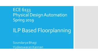 ILP Based Floorplanning  Soundarya Bhagi  Vydeeswaran Kannan  Integer Linear Programming Based