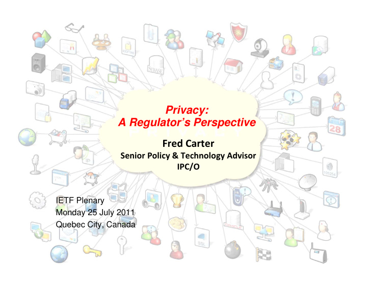 privacy a regulator s perspective fred carter