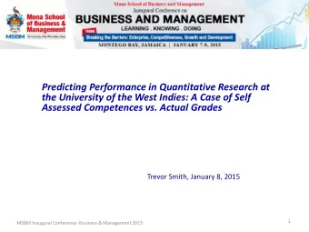 Predicting Performance in Quantitative Research at  the University of the West Indies: A Case of