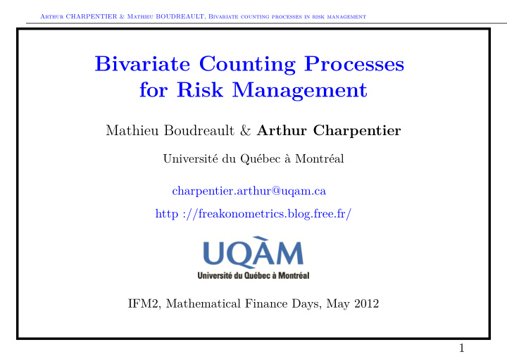 bivariate counting processes for risk management