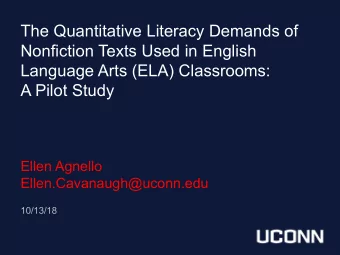 The Quantitative Literacy Demands of  Nonfiction Texts Used in English  Language Arts (ELA)