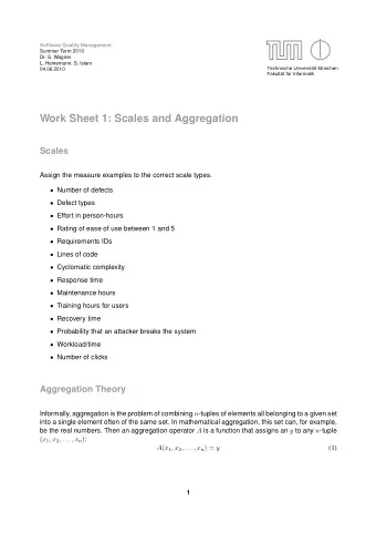 Work Sheet 1: Scales and Aggregation  Scales  Assign the measure examples to the correct scale