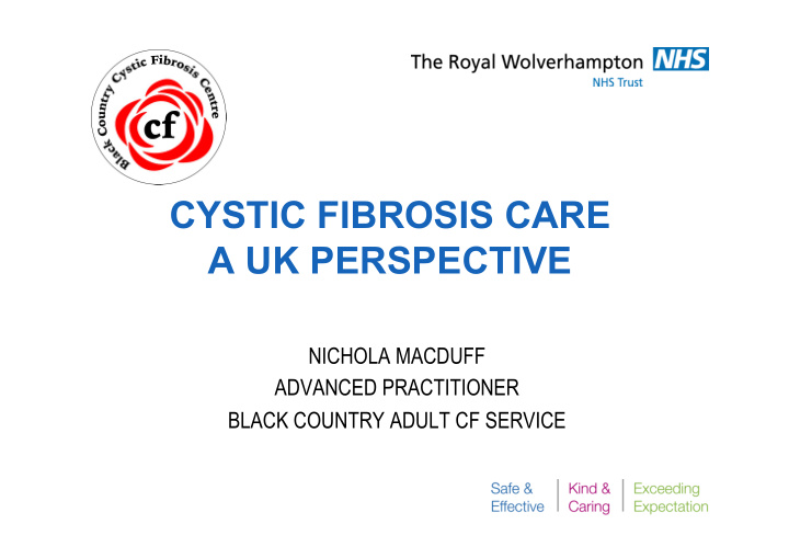 cystic fibrosis care a uk perspective