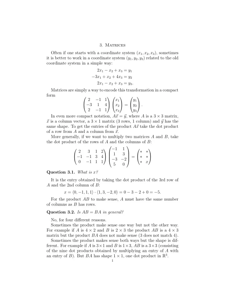 3 matrices often if one starts with a coordinate system x