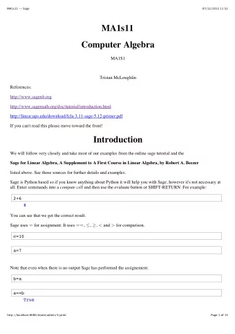 MA1s11  Computer Algebra  MA1S1  Tristan McLoughlin  References:  http://www.sagenb.org