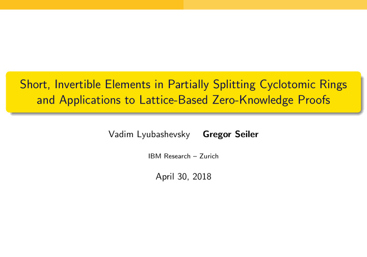 short invertible elements in partially splitting