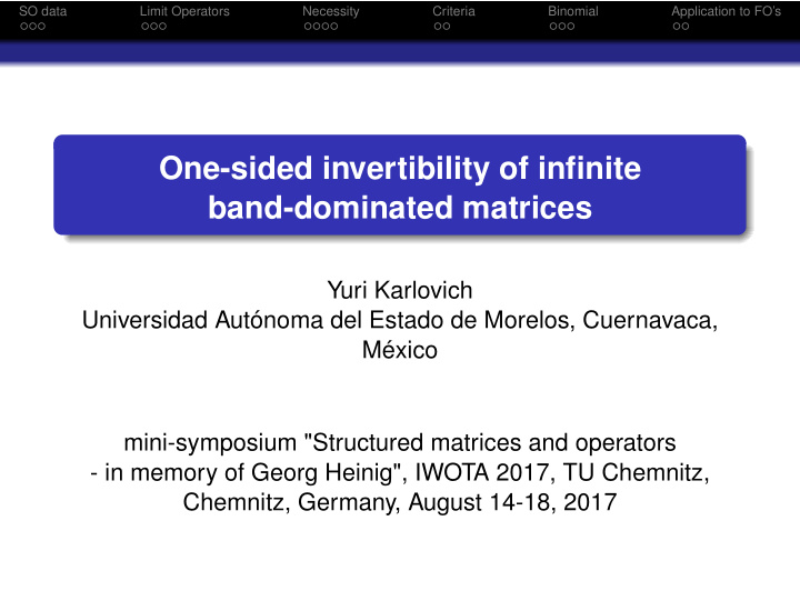 one sided invertibility of infinite band dominated