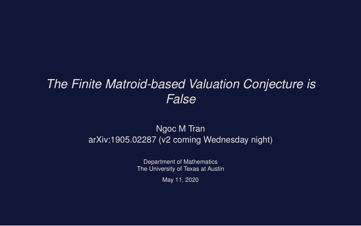 the finite matroid based valuation conjecture is false