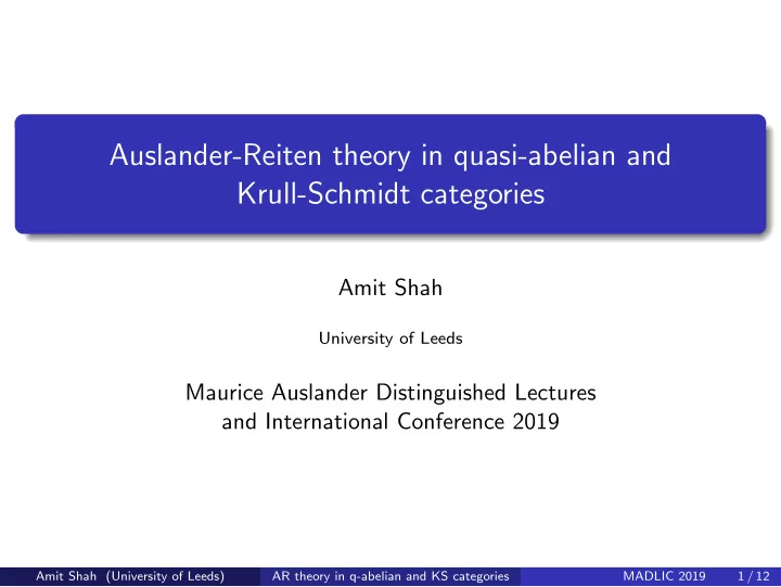 auslander reiten theory in quasi abelian and krull