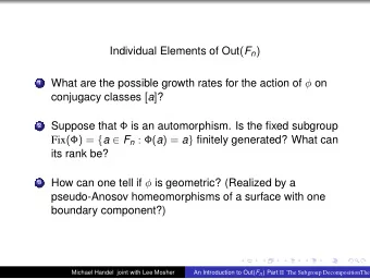 Individual Elements of Out ( F n ) What are the possible growth rates for the action of  on  1