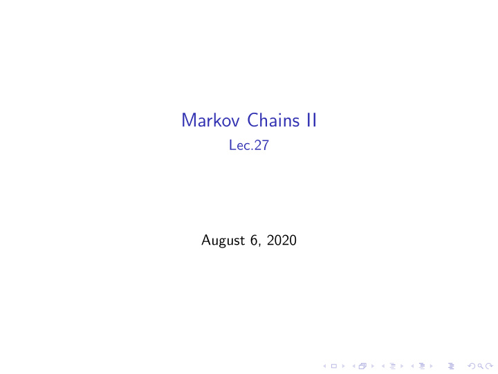markov chains ii