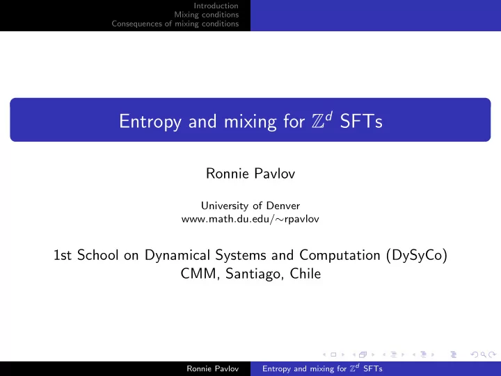entropy and mixing for z d sfts