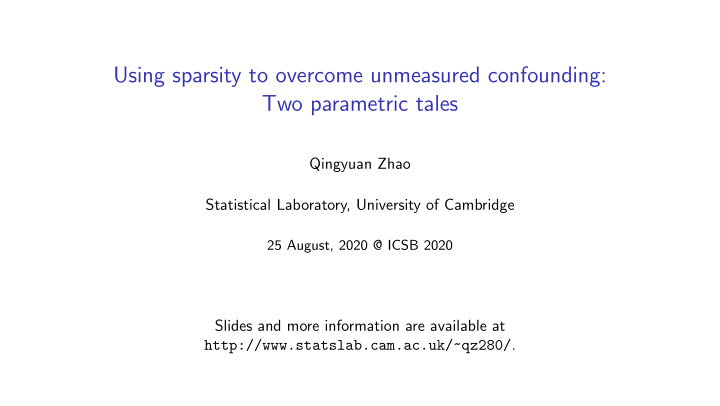 using sparsity to overcome unmeasured confounding two